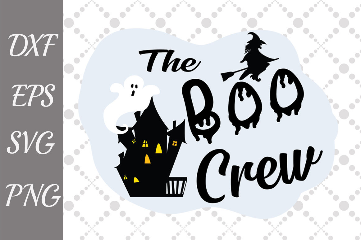 The Boo Crew Svg Halloween Svg Ghost Svg Boo Svg Bat Svg By Prettydesignstudio Thehungryjpeg Com