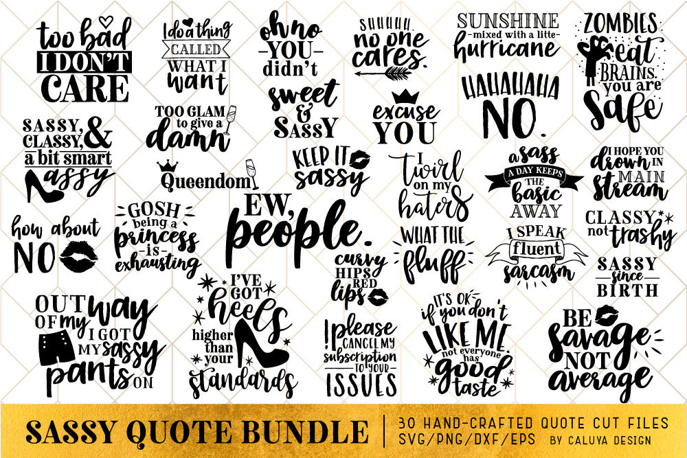 Sassy Quote SVG Cut File Bundle By Caluya Design | TheHungryJPEG