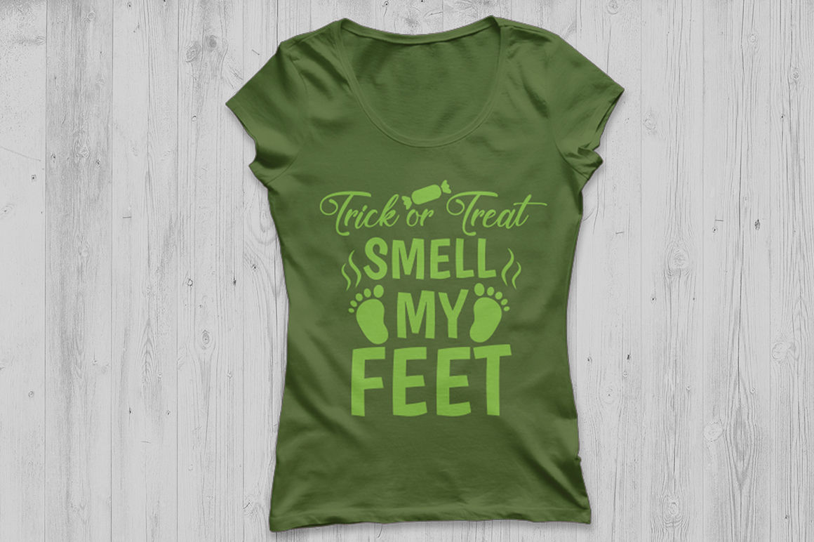 Download Trick Or Treat Smell My Feet SVG, Halloween svg, Halloween T-shirt. By CosmosFineArt ...