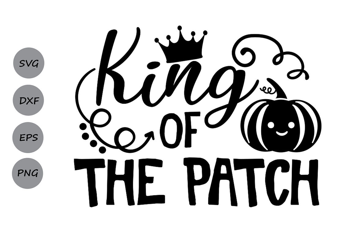 King Of The Patch Svg Halloween Svg Pumpkin Svg Fall Svg By Cosmosfineart Thehungryjpeg Com