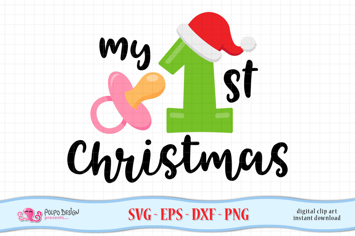 My First Christmas Svg By Polpo Design Thehungryjpeg Com