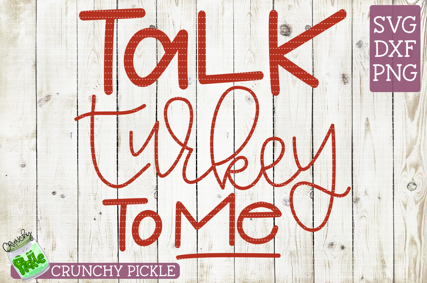 Talk Turkey To Me Svg By Crunchy Pickle Thehungryjpeg Com