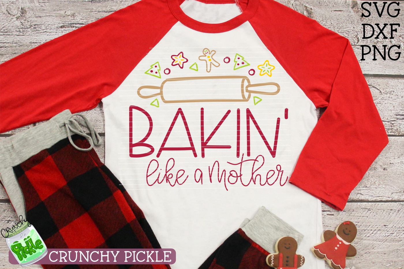 Bakin Like A Mother Christmas Svg By Crunchy Pickle Thehungryjpeg Com