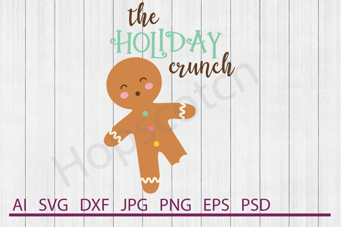 Gingerbread Man Svg Gingerbread Man Dxf Cuttable File By Hopscotch Designs Thehungryjpeg Com