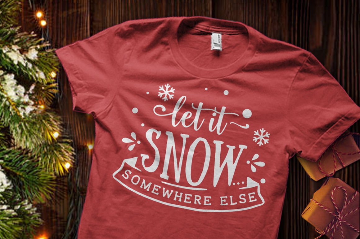 Download Let It Snow Somewhere Else Svg By Blackcatssvg Thehungryjpeg Com
