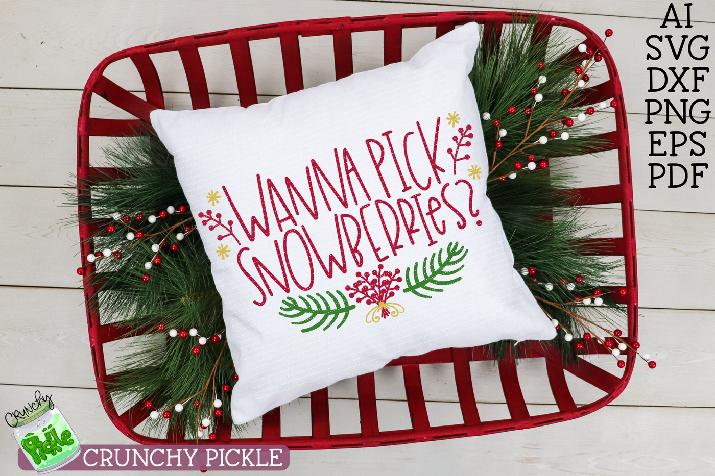 Wanna Pick Snowberries Christmas Svg By Crunchy Pickle Thehungryjpeg Com