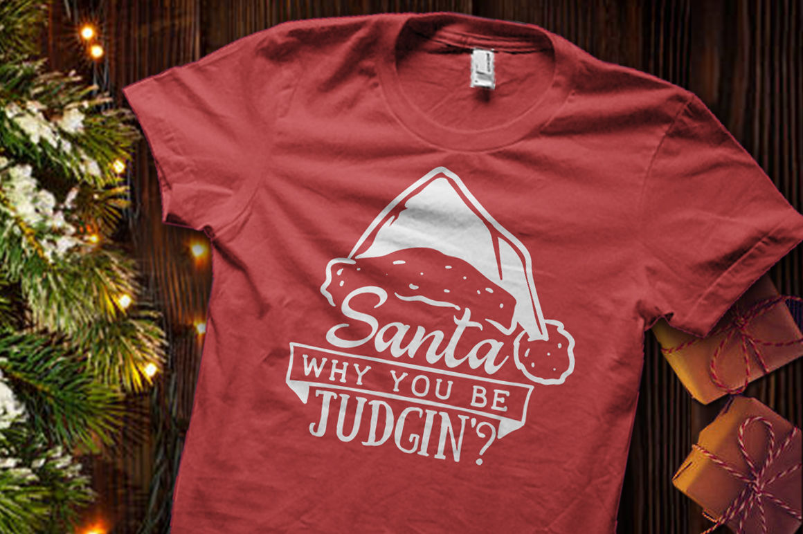 Santa Why You Be Judgin Svg By Blackcatssvg Thehungryjpeg Com