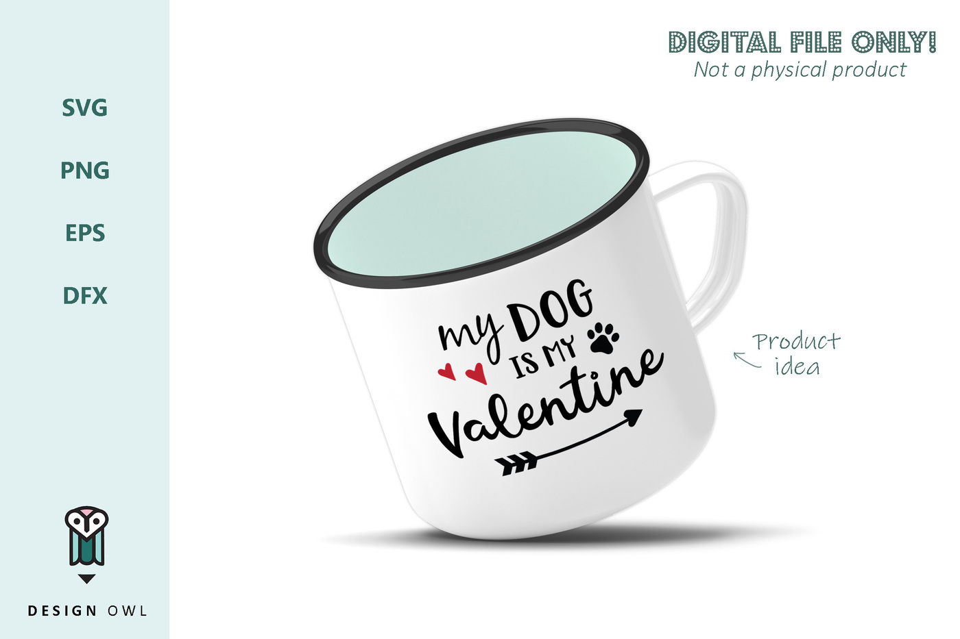 My dog is my valentine - SVG file By Design Owl | TheHungryJPEG