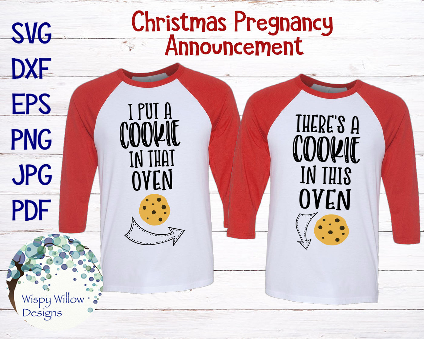 Christmas Pregnancy Announcement Svg I Put A Cookie In That Oven By Wispy Willow Designs Thehungryjpeg Com