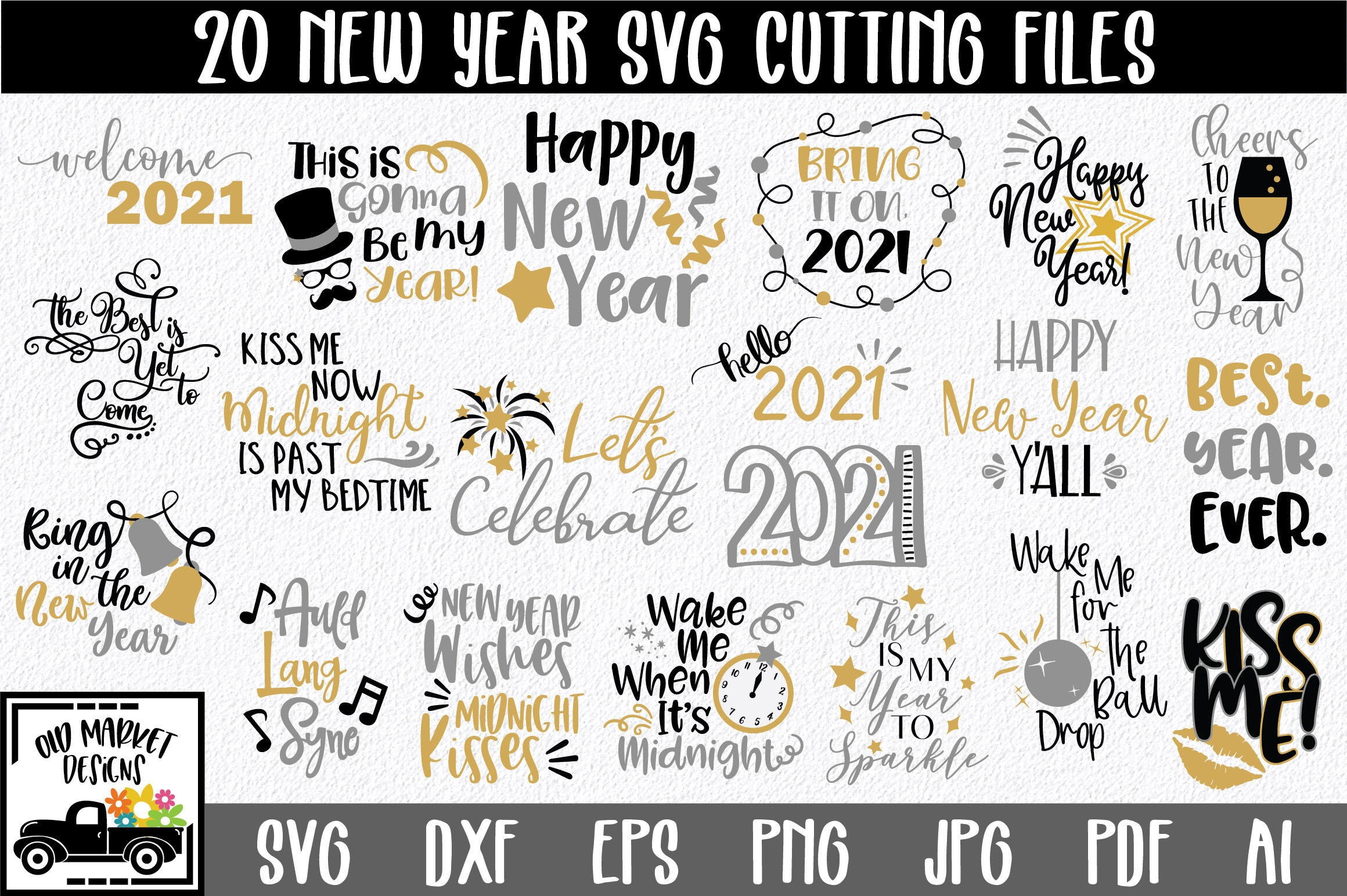 svg png dxf eps New Year SVG New Years 2021 svg champagne svg New Years SVG Happy New Year SVG digital download