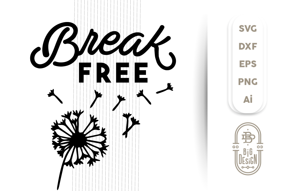 Break Free Svg Cut File Dandelion Silhouette By Big Design Thehungryjpeg Com