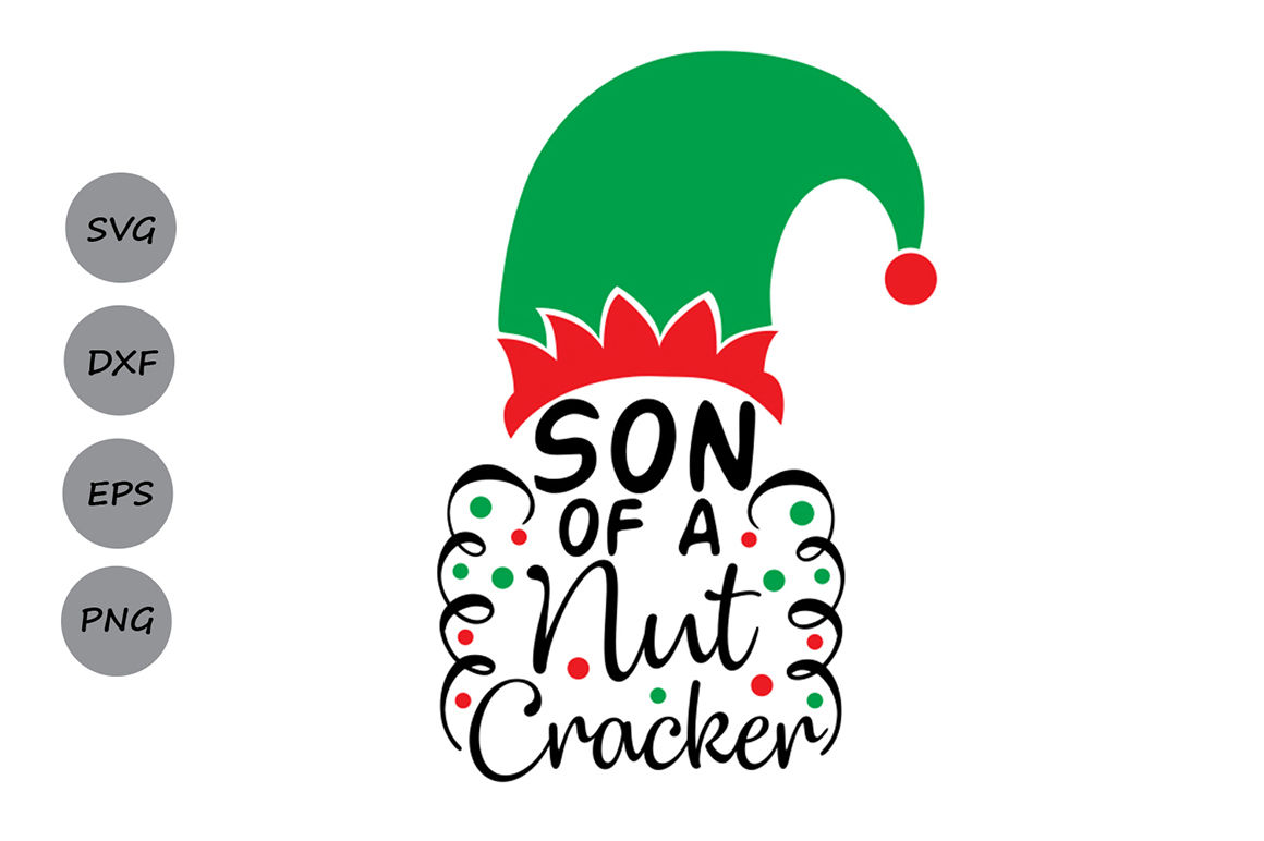 Son Of A Nutcracker Svg Christmas Svg Christmas Elf Svg Elf Svg By Cosmosfineart Thehungryjpeg Com