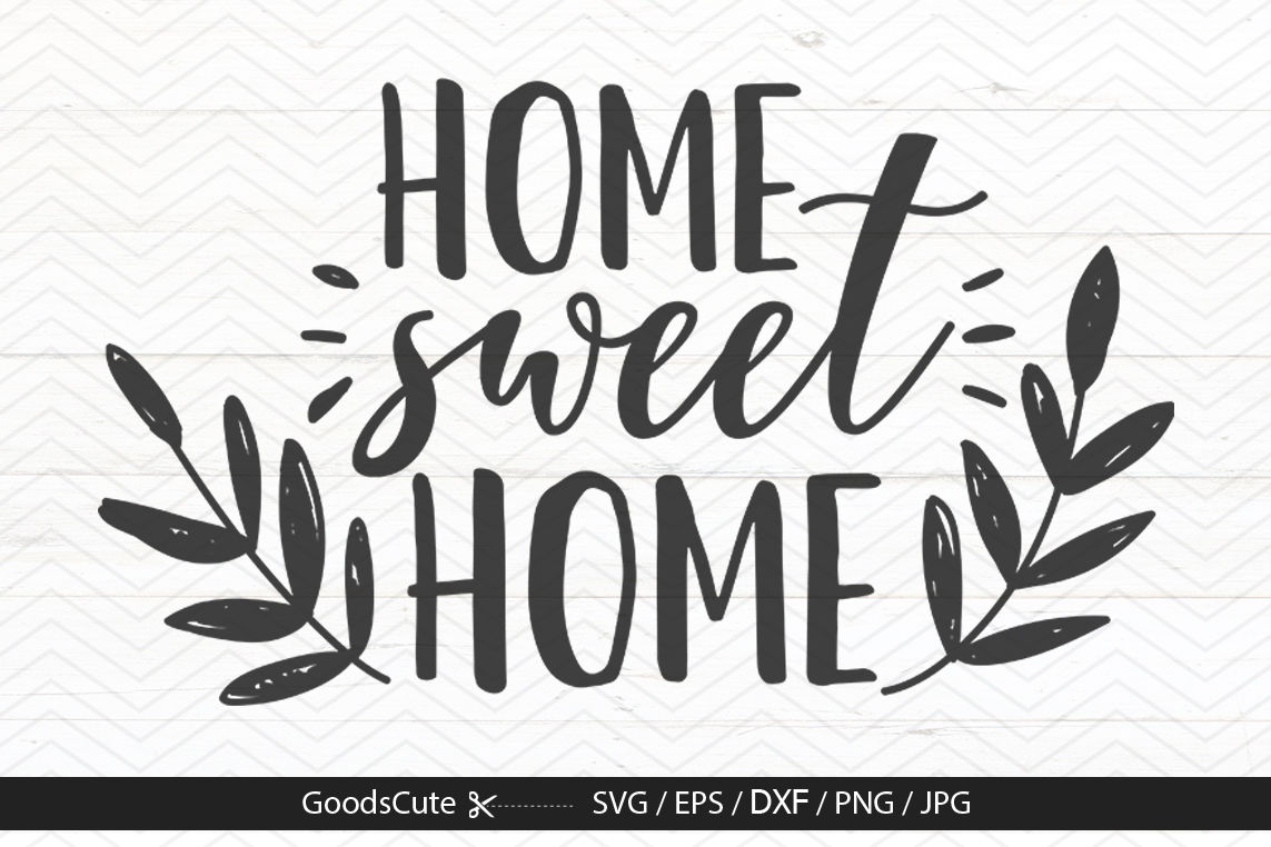 Home Sweet Home Svg By Goodscute Thehungryjpeg Com