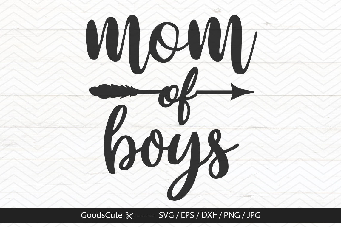 Mom Of Boys Svg By Goodscute Thehungryjpeg Com