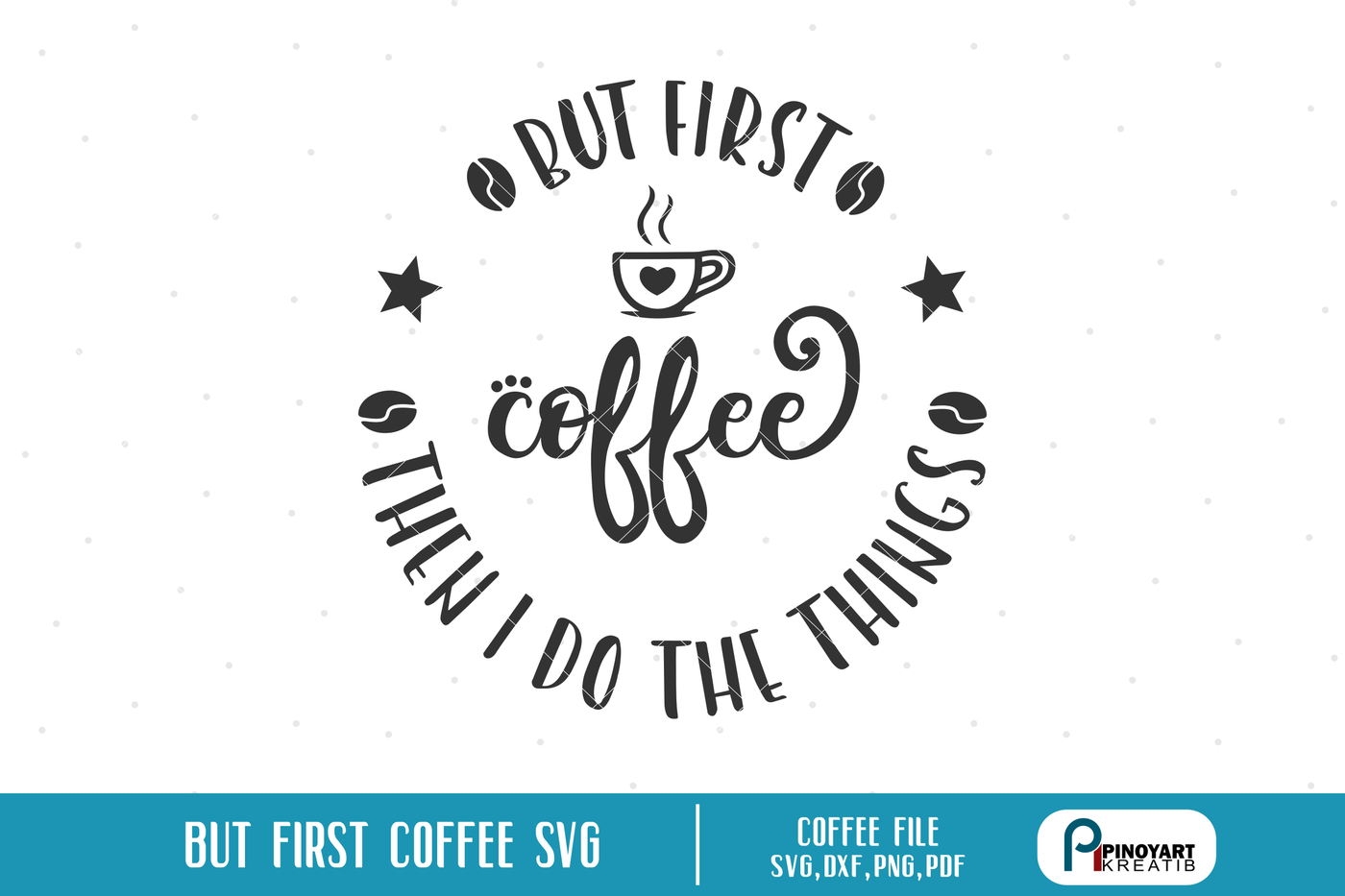 Download But First Coffee Svg Free