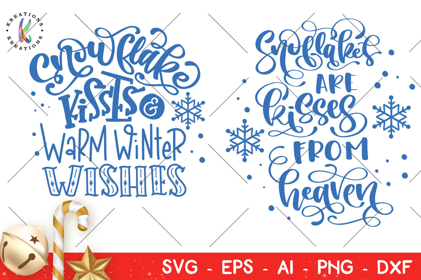 Snowflake Kisses and Warm Winter Wishes svg Christmas quotes svg By