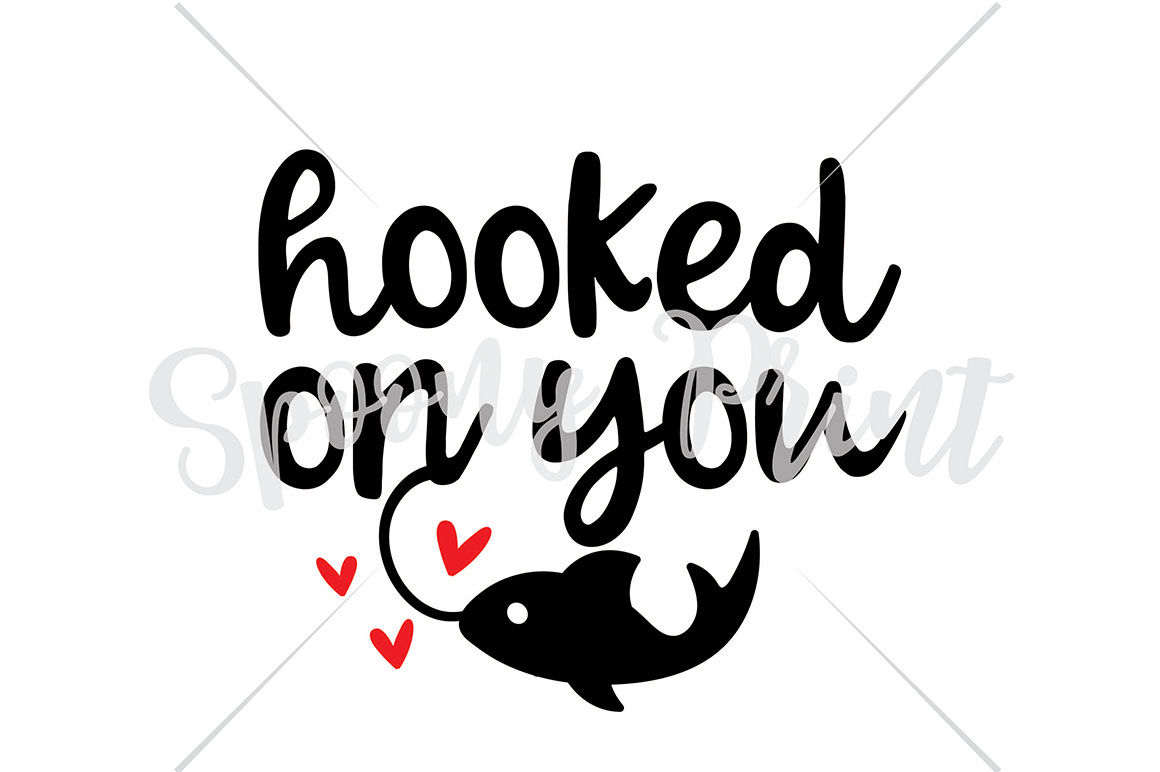 hooked on you By spoonyprint | TheHungryJPEG