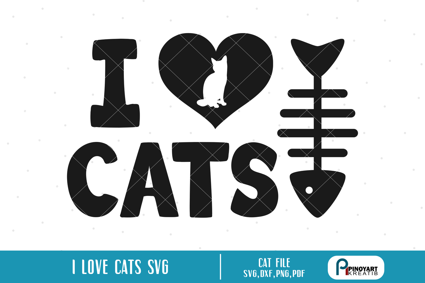 Download I love Cats svg, Cat svg, Kiten svg, Cat Lover svg, svg files, svg By Pinoyart | TheHungryJPEG.com