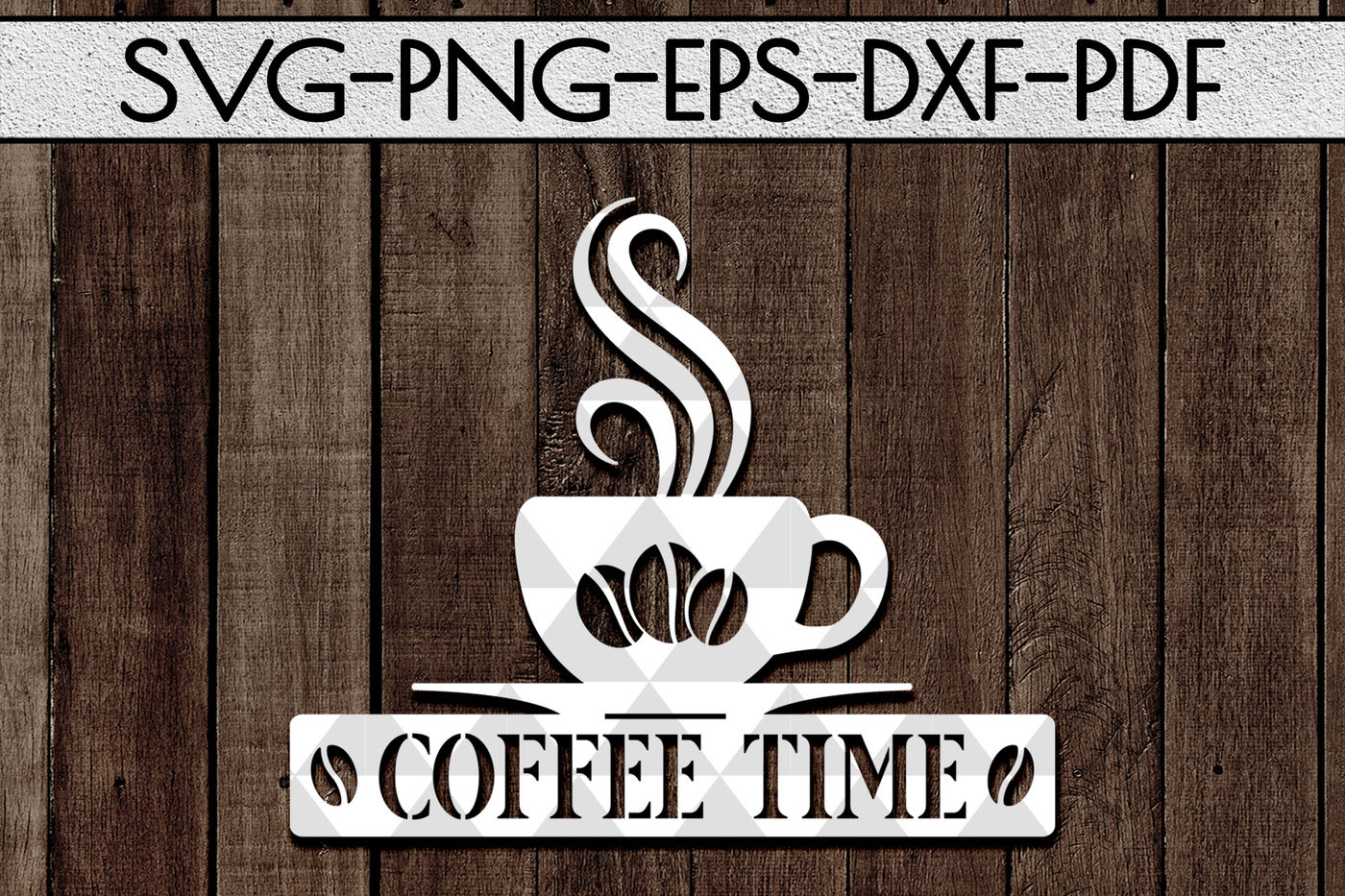 Coffee Time Sign Papercut Template Cafe Decor Svg Eps Pdf By Mulia Designs Thehungryjpeg Com