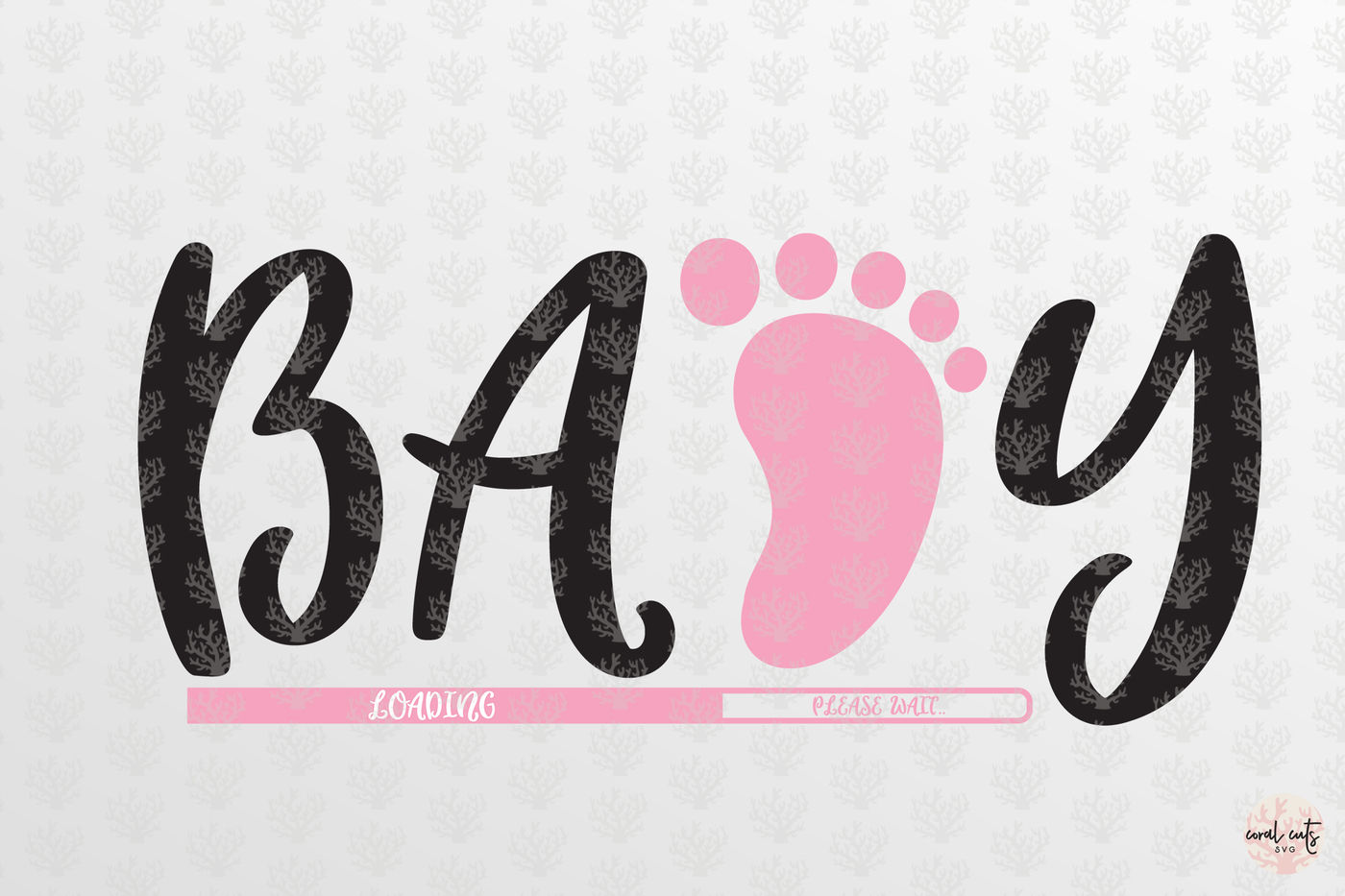 Baby Loading - Baby Shower SVG EPS DXF PNG By CoralCuts ...