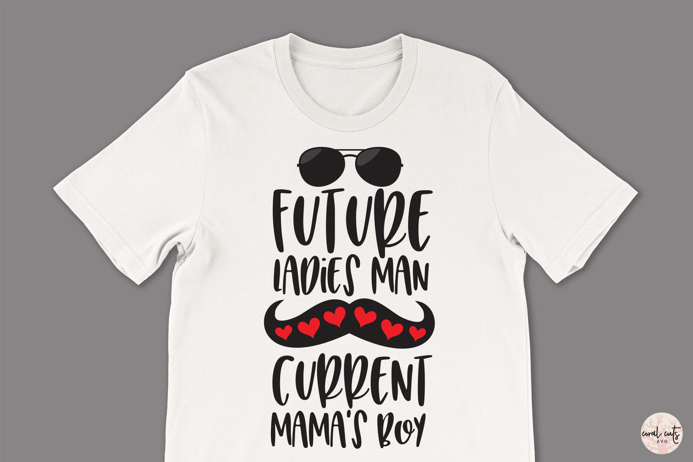 Download Future Ladies Man Current Mama S Boy Svg By Coralcuts Thehungryjpeg Com