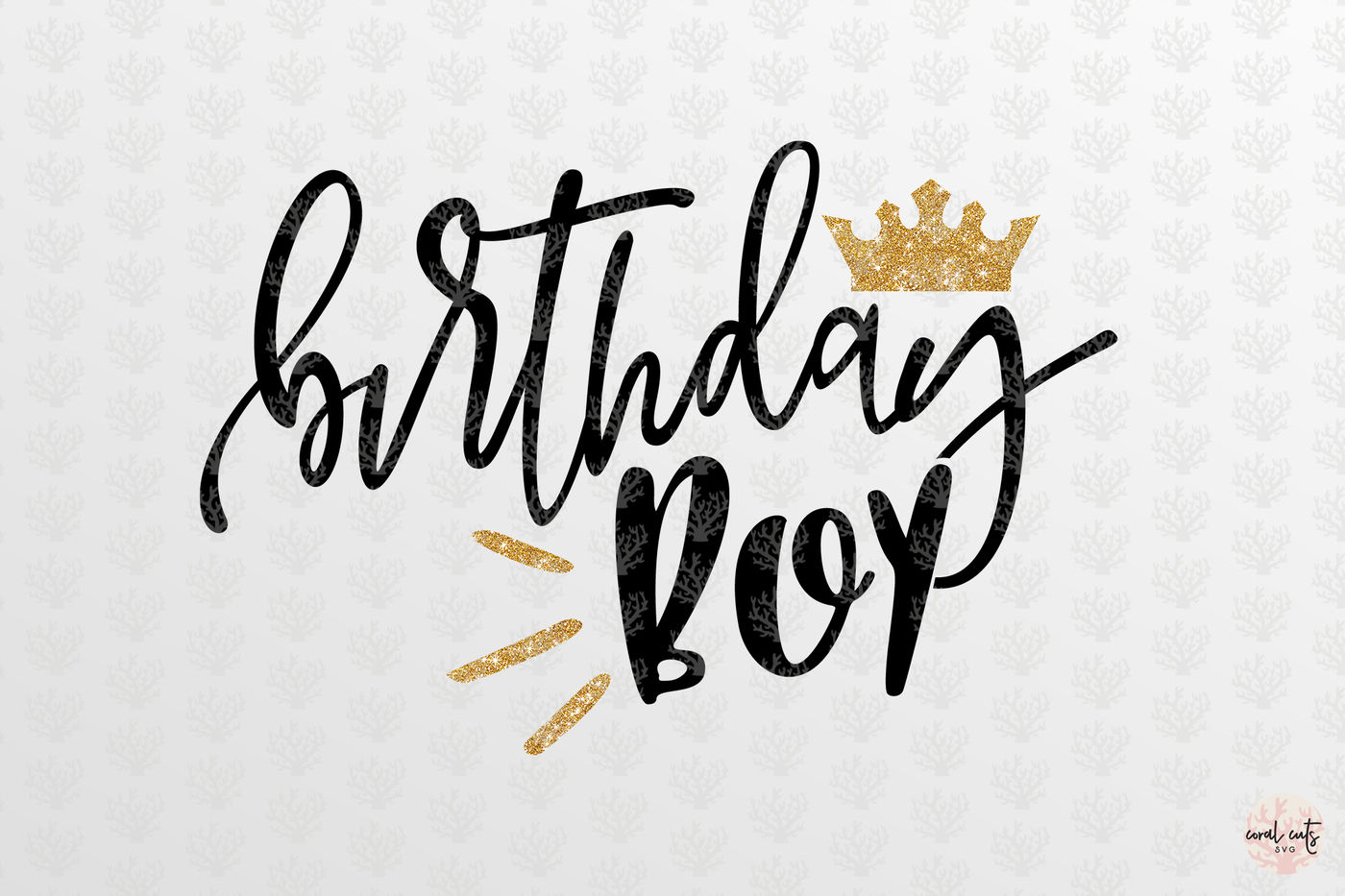 Download Birthday Boy - Birthday SVG EPS DXF PNG By CoralCuts ...