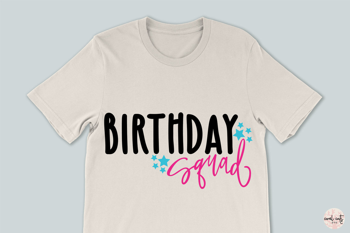 Birthday Squad Birthday Svg Eps Dxf Png By Coralcuts Thehungryjpeg Com