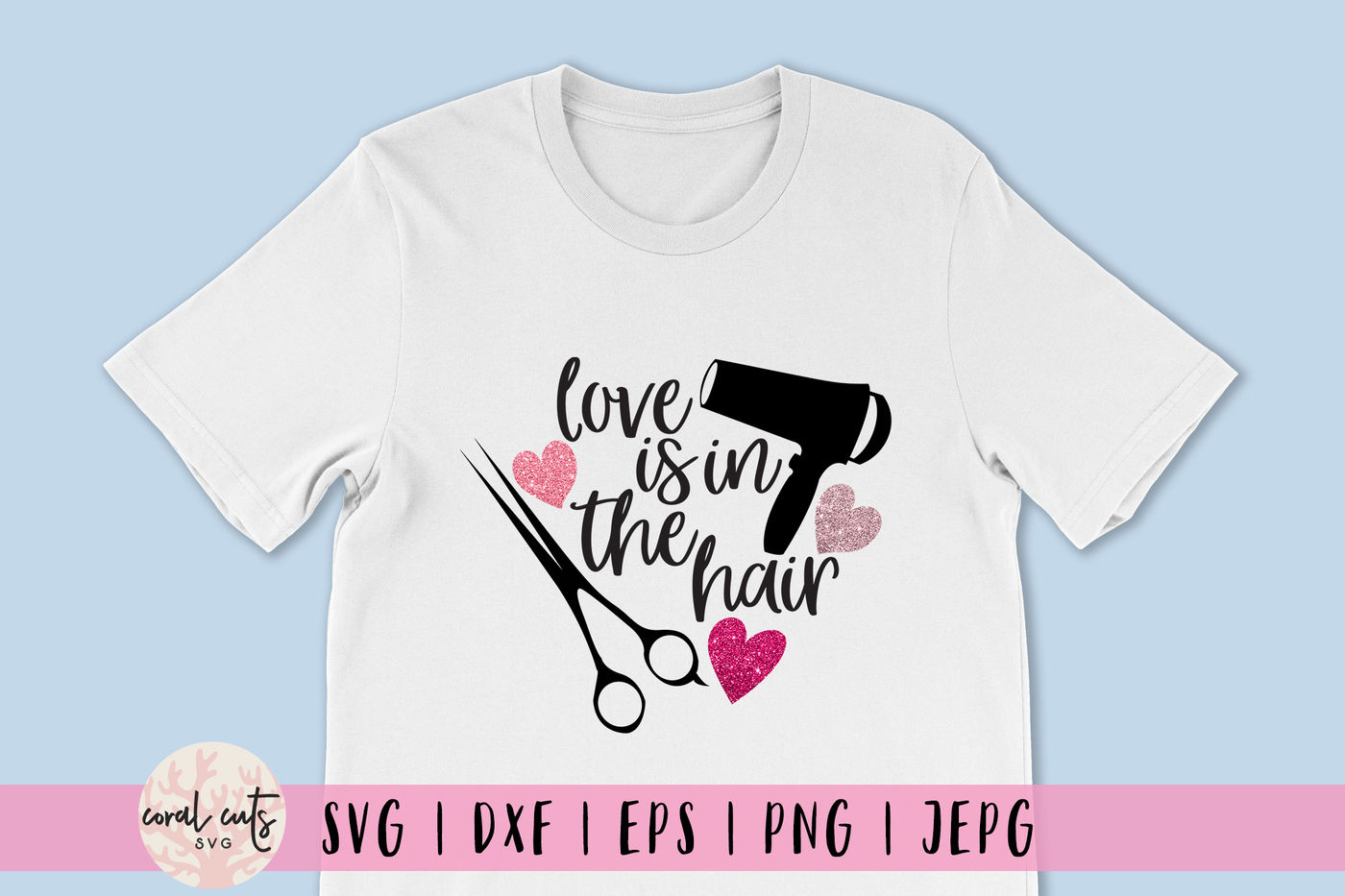 Love Is In The Hair Love Svg Eps Dxf Png By Coralcuts Thehungryjpeg Com