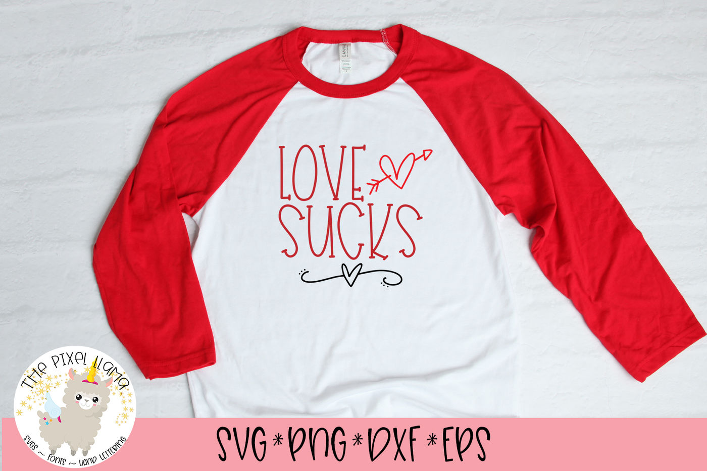 Love Sucks Anti Valentine Svg Cut File By The Pixel Llama