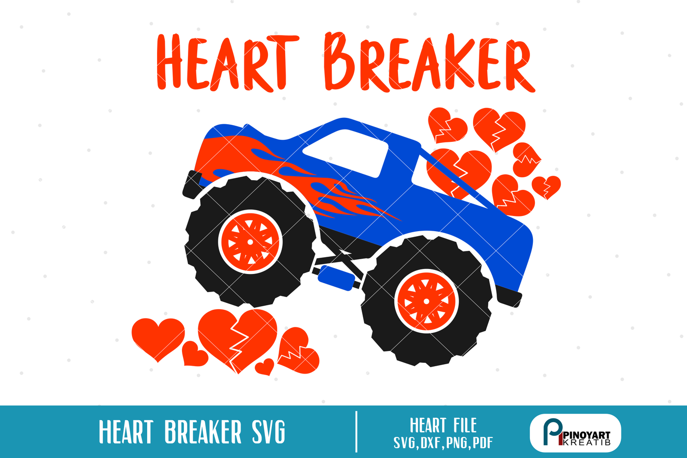 Heart Breaker svg, Monster Truck svg, Valentine Truck svg, svg files By