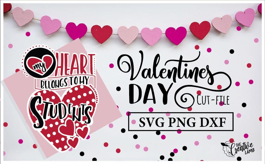 Download Valentines Cut-File Teacher SVG Holiday File By The Creative Lamb | TheHungryJPEG.com
