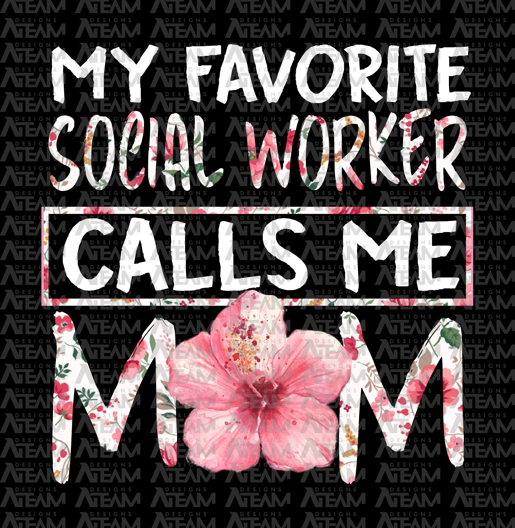 My Favorite Social Worker Calls Me Mom Png, Mom Png, Mothers Day Gift ...