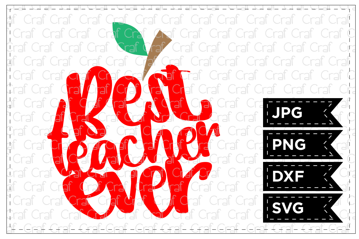 Best Teacher Ever By Craf Craf | TheHungryJPEG.com