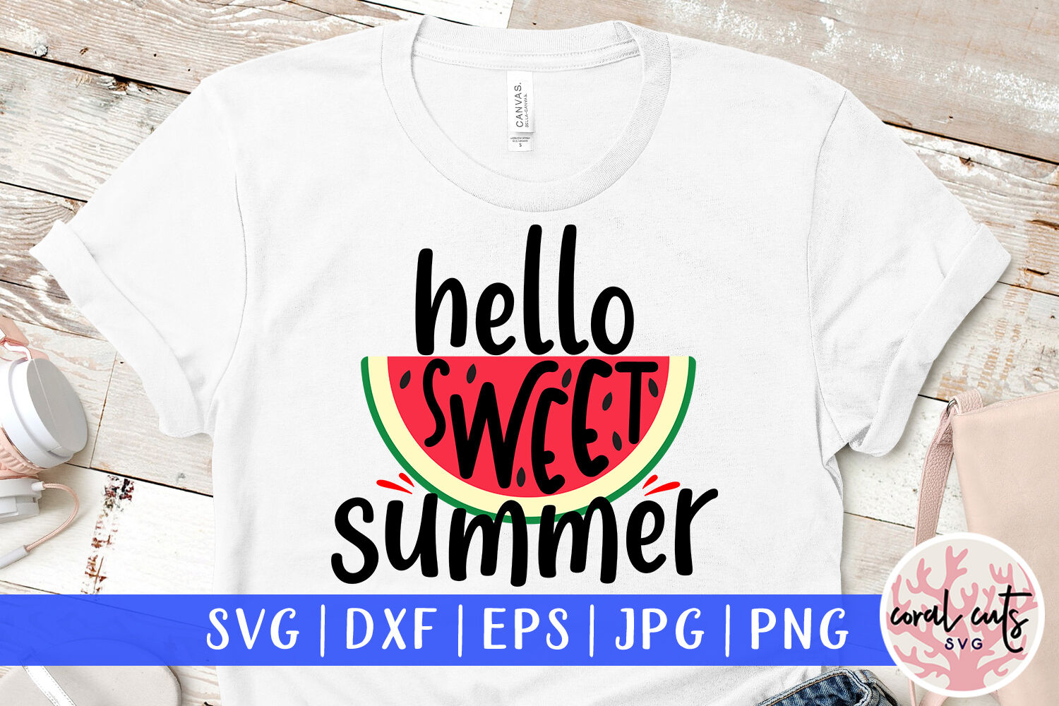 Download Hello Sweet Summer Summer Svg Eps Dxf Png Cut File By Coralcuts Thehungryjpeg Com