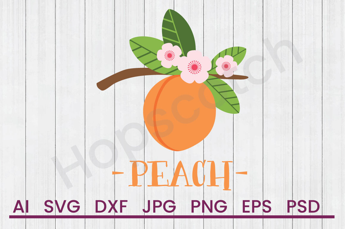 Peach - SVG File, DXF File By Hopscotch Designs ...