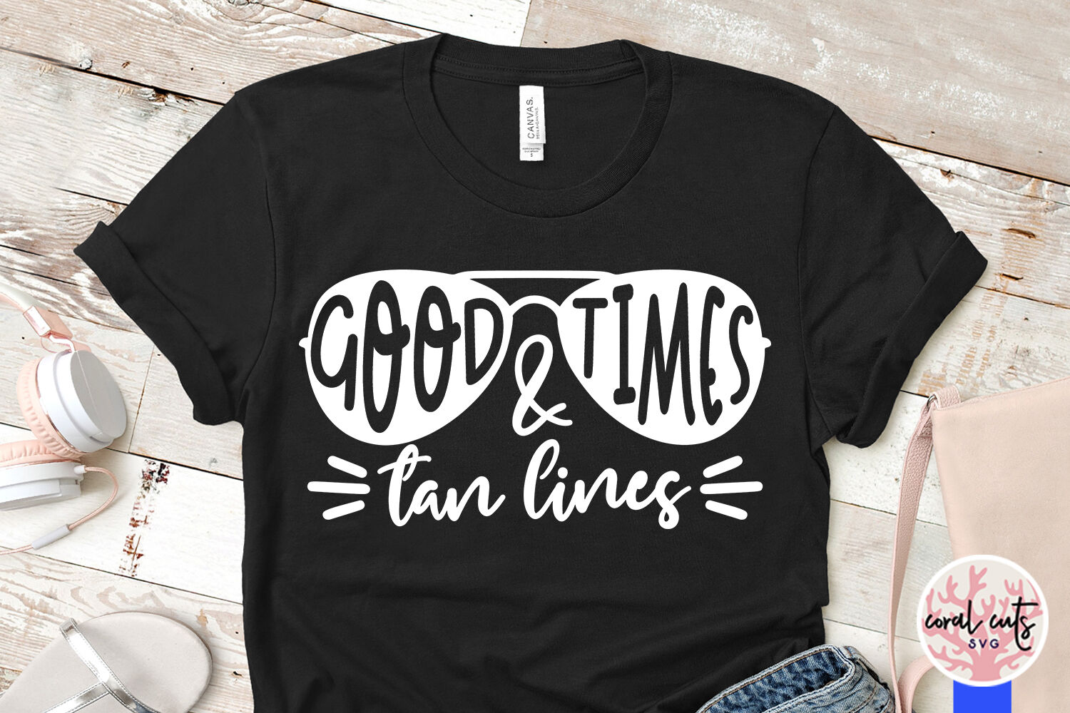 Good times and tan lines - Summer SVG EPS DXF PNG Cut File By CoralCuts ...