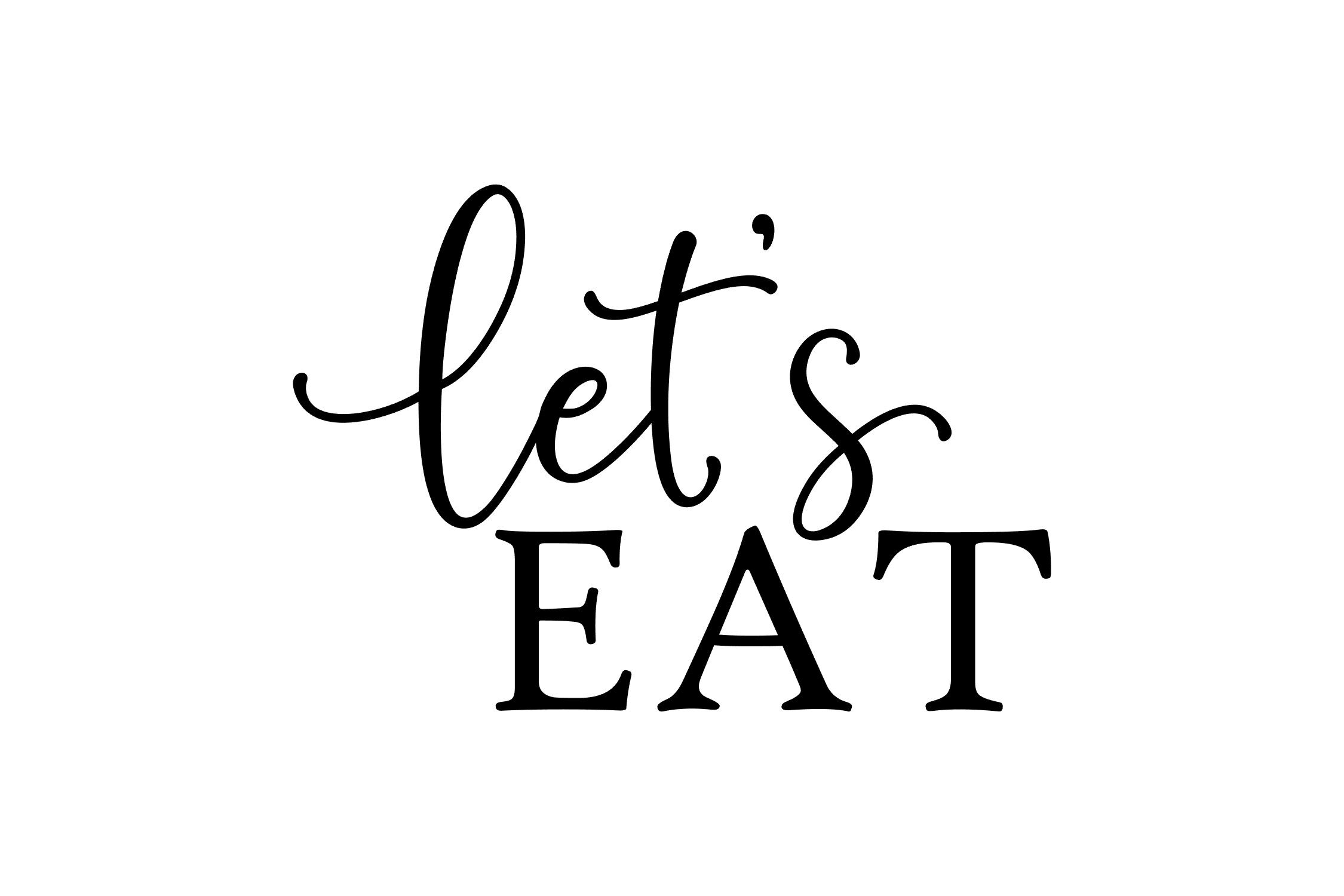 let-s-eat-svg-png-eps-by-studio-26-design-co-thehungryjpeg