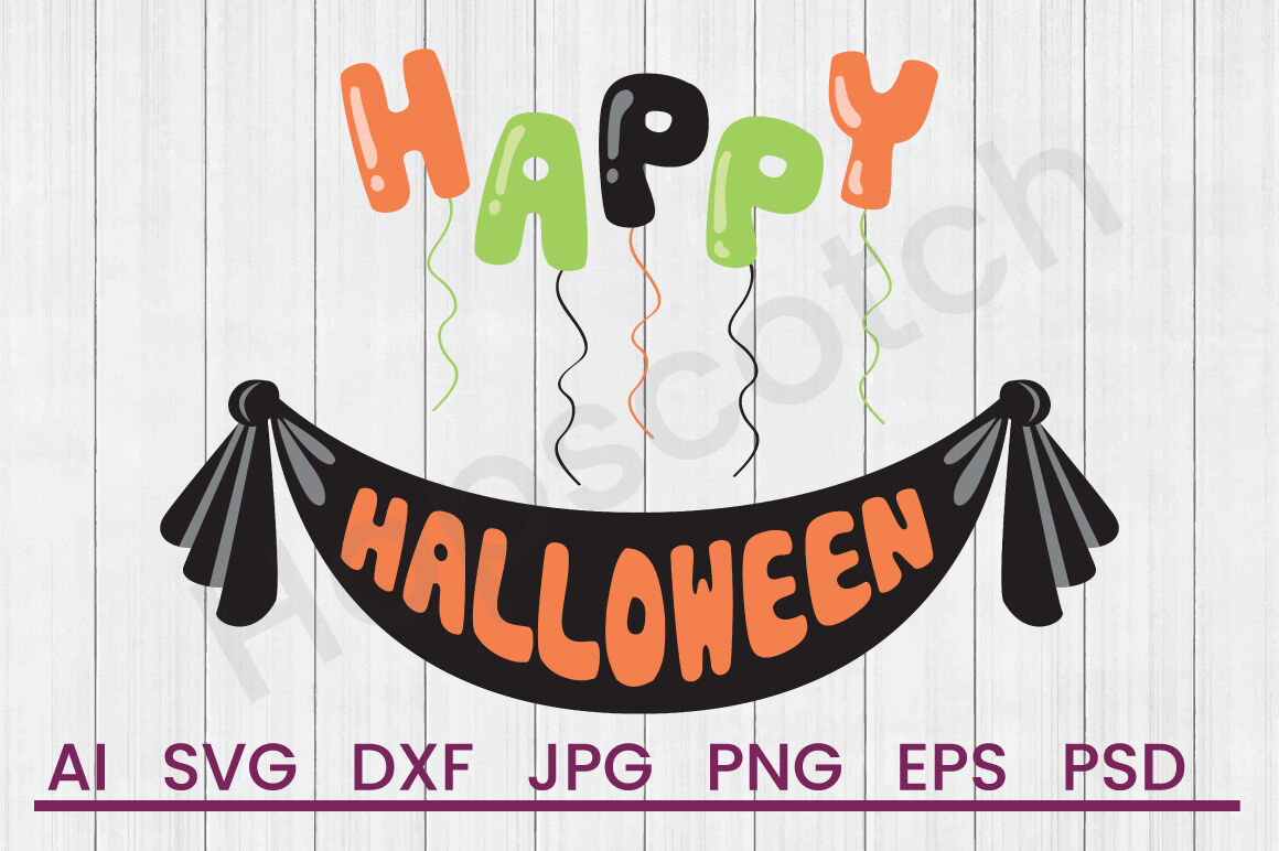 Happy Halloween Svg File Dxf File By Hopscotch Designs Thehungryjpeg Com