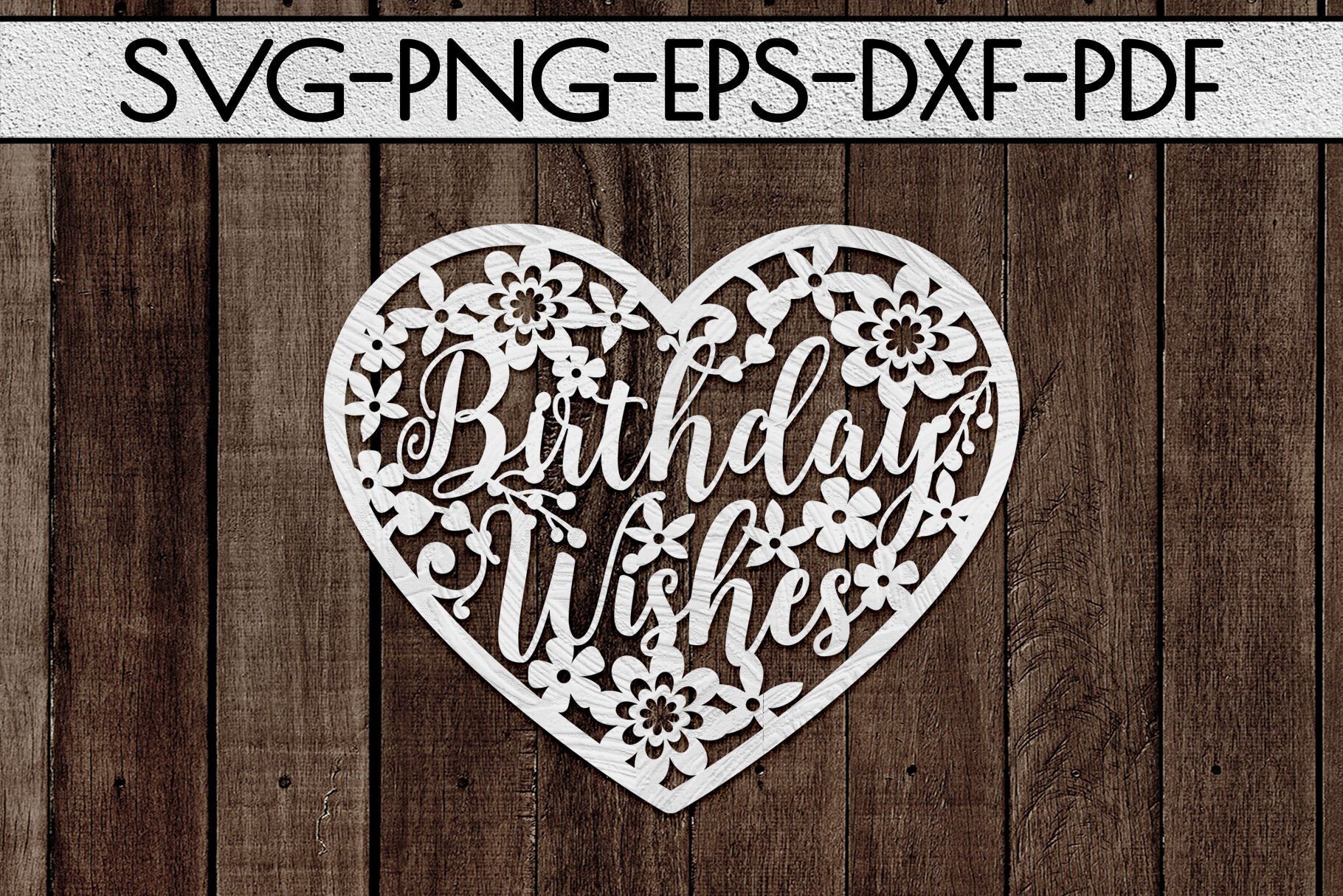 Birthday Wishes Papercut Template Birthday Decor Svg Pdf By Mulia Designs Thehungryjpeg Com