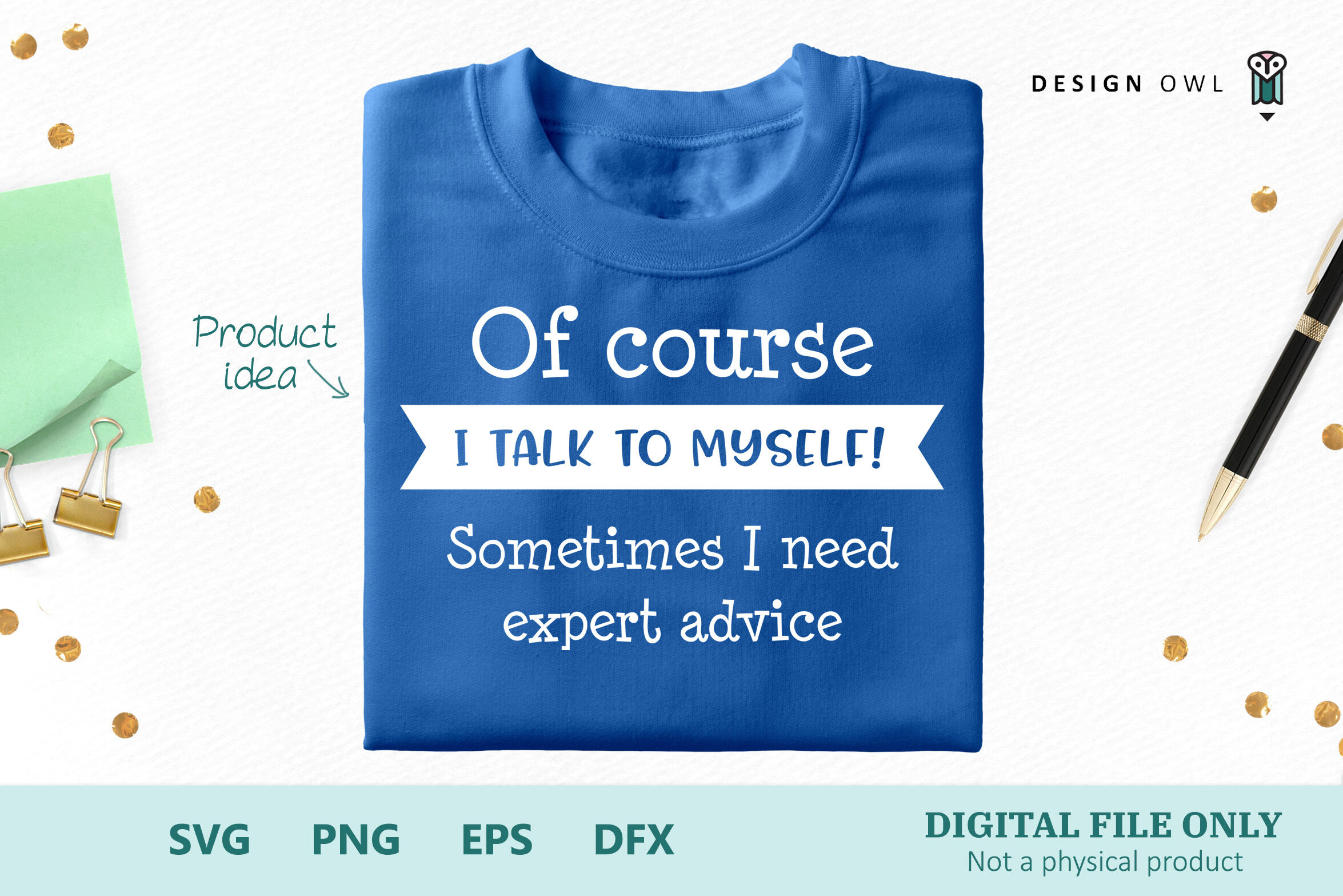 Download Of Course I Talk To Myself Svg File By Design Owl Thehungryjpeg Com