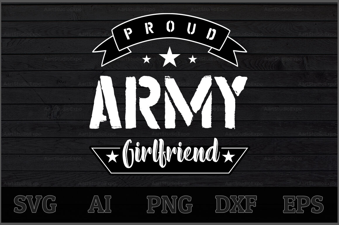 Proud Army Girlfriend SVG Design By Creative Art | TheHungryJPEG.com