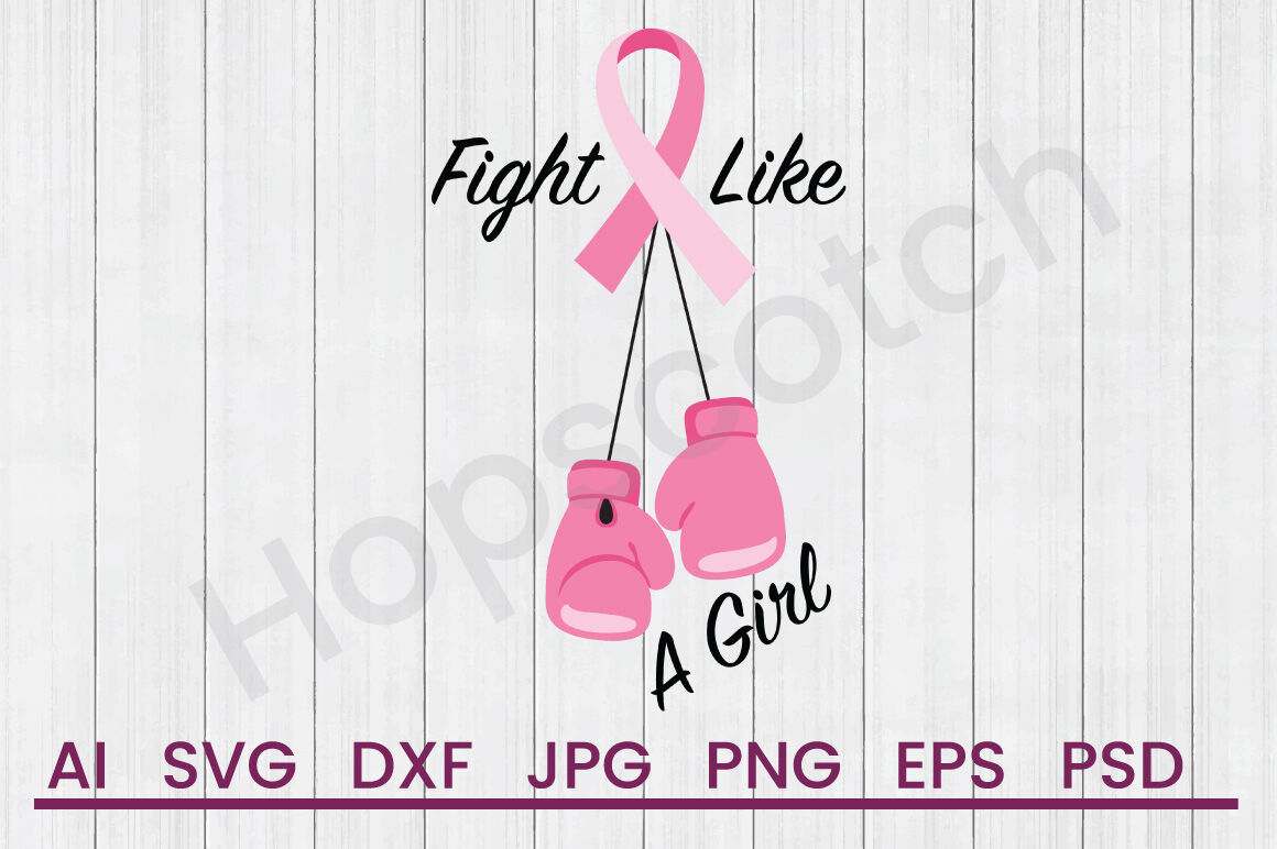 Fight Like Girl Svg File Dxf File By Hopscotch Designs Thehungryjpeg Com