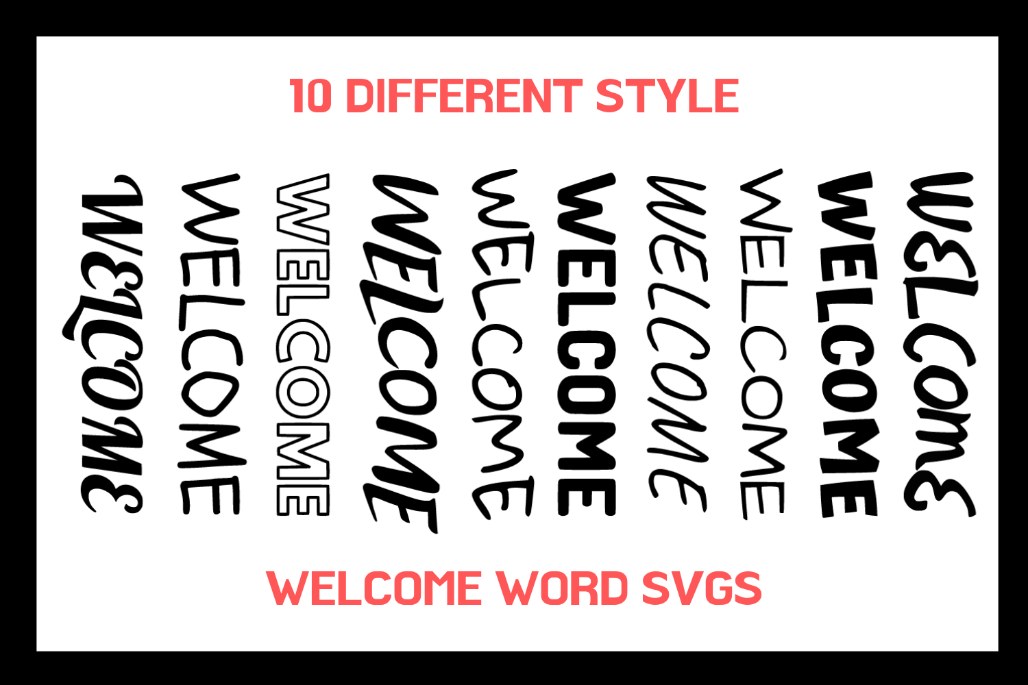 ori 3602612 dsuwtjrz8othdxq55eav3gt1m4q988n2o131zhju 10 different style welcome svgs for crafters