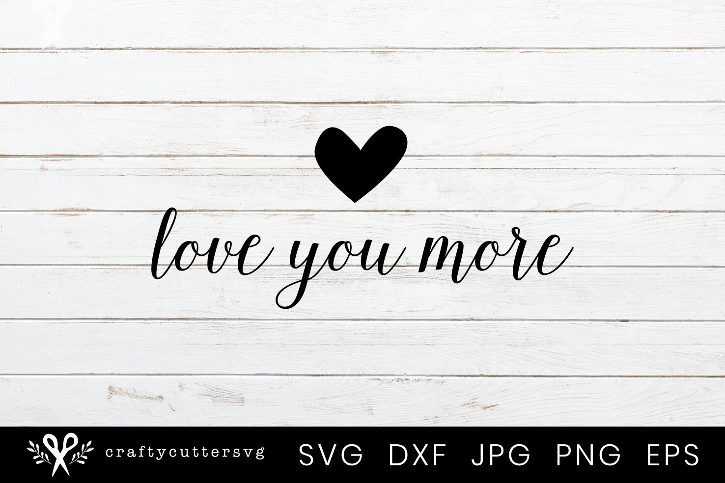 Download Love You More Svg Cut File Love Heart Clipart Valentine S Day By Crafty Cutter Svg Thehungryjpeg Com