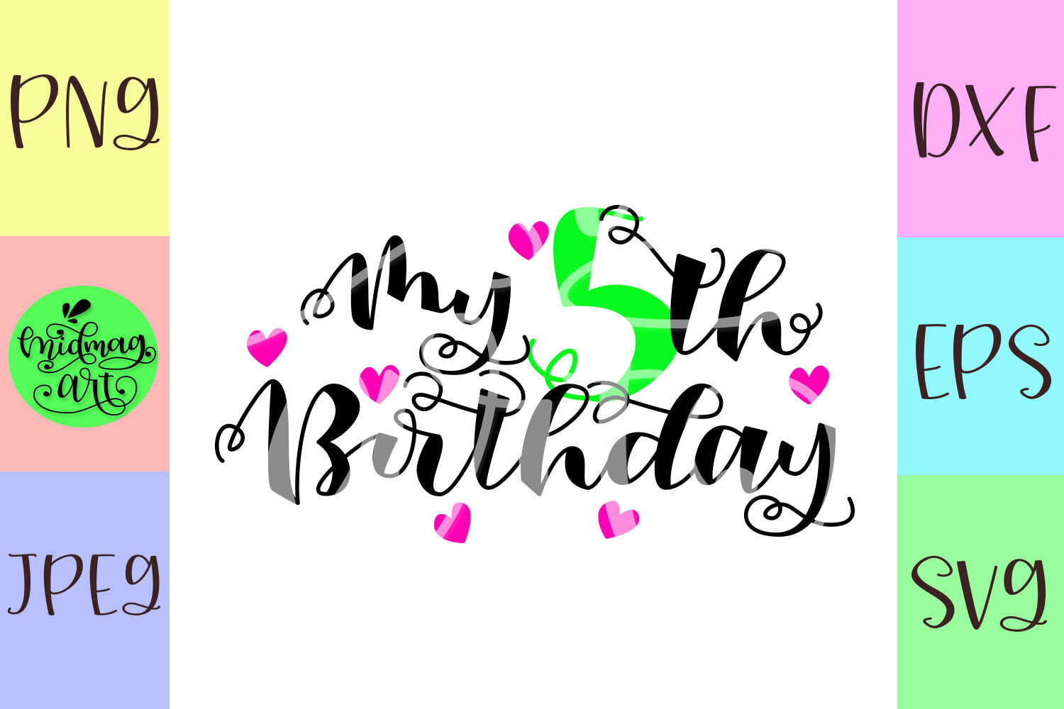 Download My 5th birthday svg By Midmagart | TheHungryJPEG.com