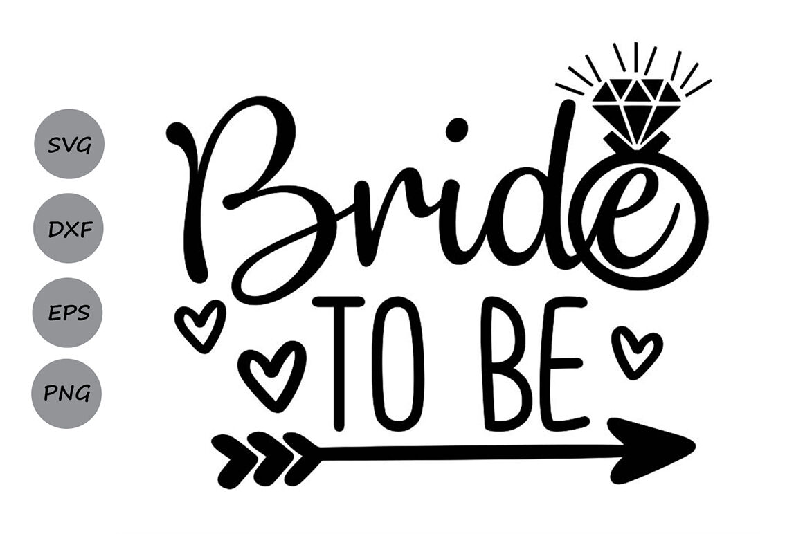 Bride To Be Svg, Wedding Svg, Bride Svg, Engagement Svg. By CosmosFineArt