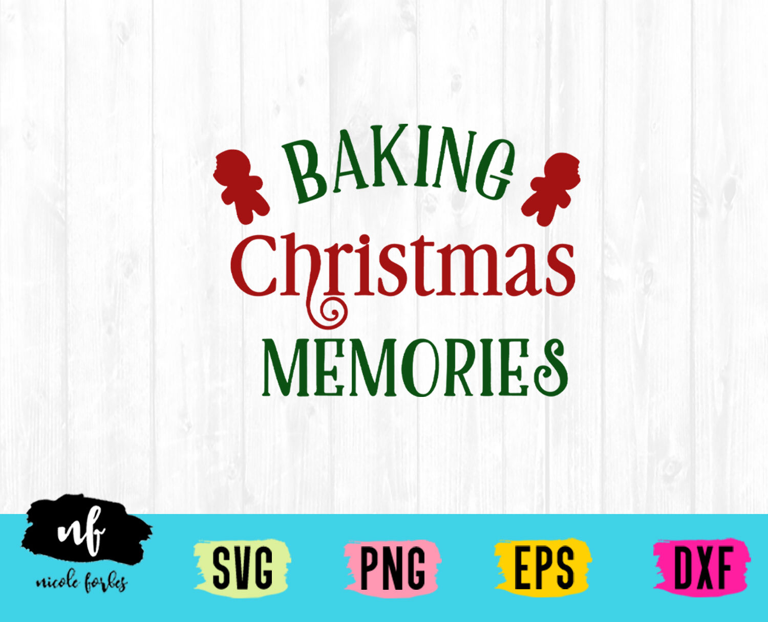 Christmas Baking SVG Cut File By Nicole Forbes Designs | TheHungryJPEG.com