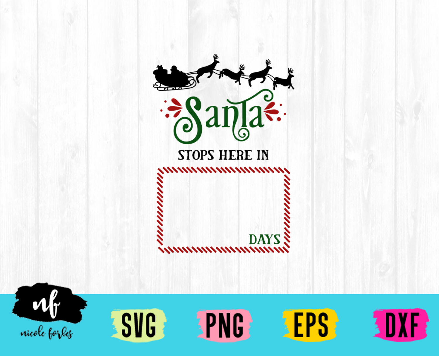 Download Christmas Countdown SVG Cut File By Nicole Forbes Designs ...