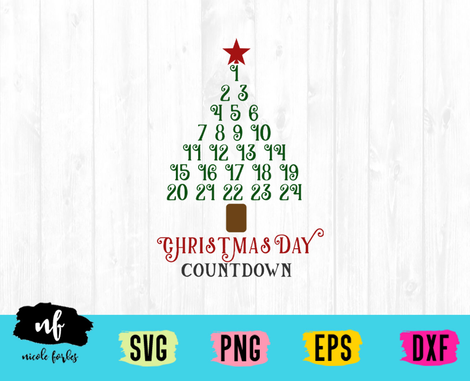 Christmas Countdown SVG Cut File By Nicole Forbes Designs | TheHungryJPEG