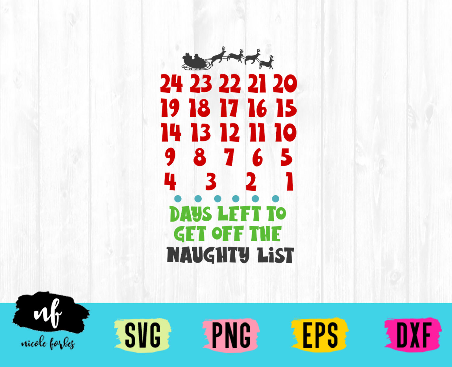 Christmas Countdown Svg Cut File By Nicole Forbes Designs Thehungryjpeg Com